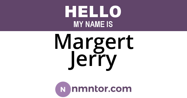 Margert Jerry