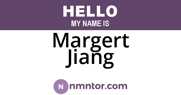Margert Jiang