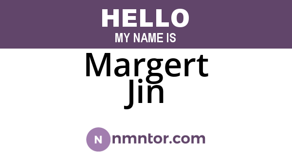 Margert Jin
