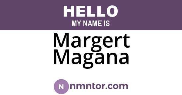 Margert Magana