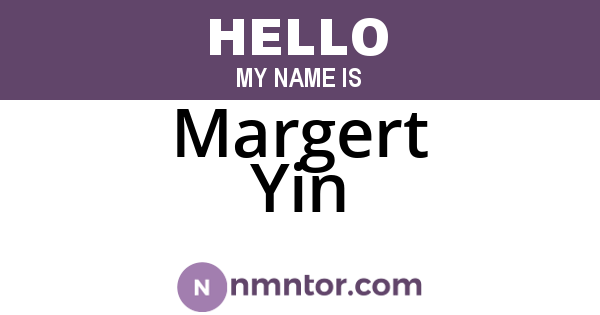 Margert Yin