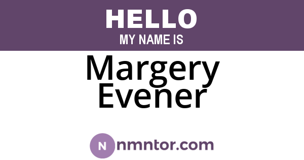 Margery Evener