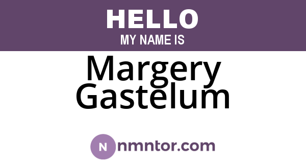 Margery Gastelum