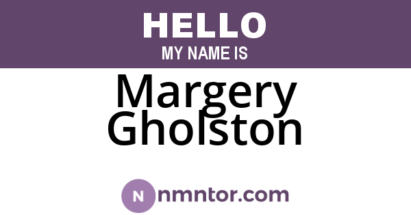 Margery Gholston