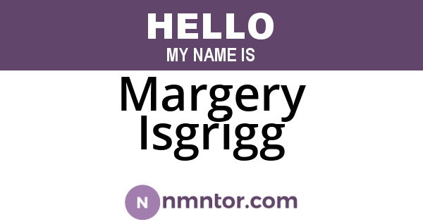 Margery Isgrigg
