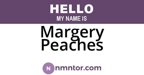 Margery Peaches