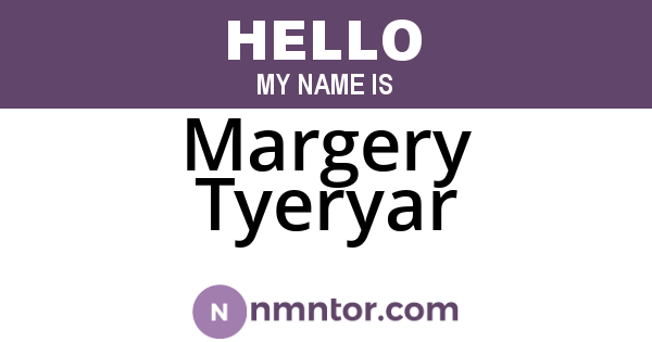 Margery Tyeryar