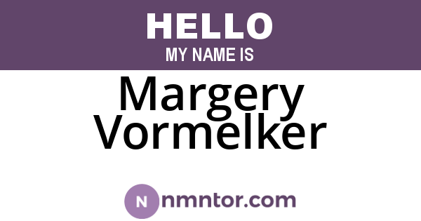 Margery Vormelker