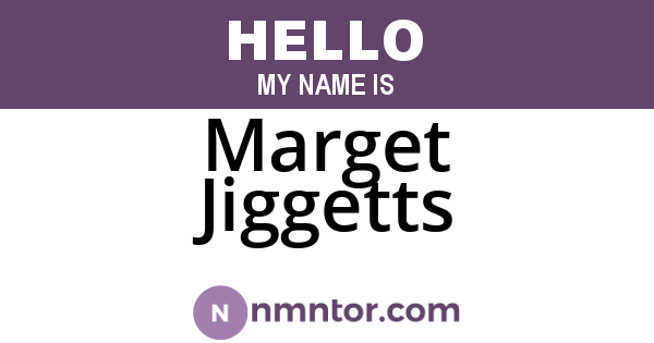 Marget Jiggetts