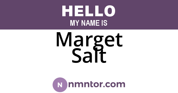 Marget Salt