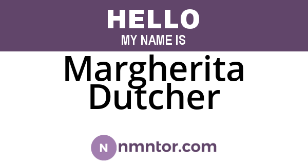 Margherita Dutcher
