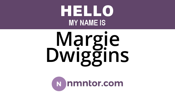 Margie Dwiggins