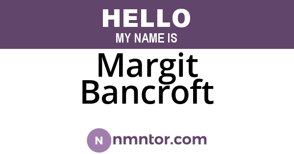 Margit Bancroft