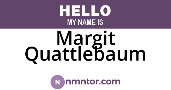 Margit Quattlebaum