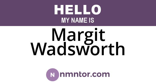 Margit Wadsworth