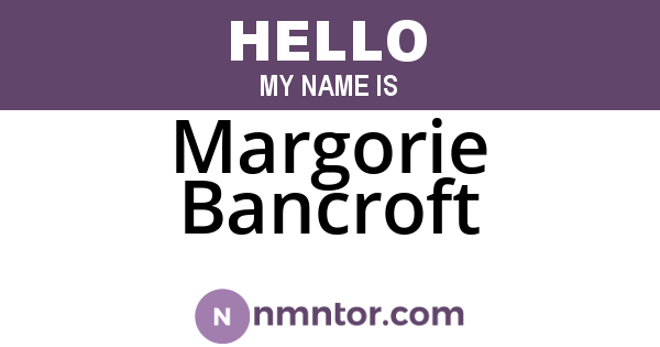 Margorie Bancroft