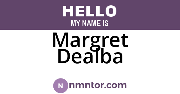 Margret Dealba
