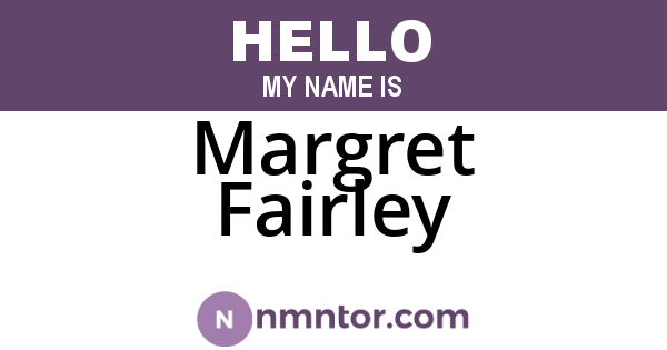 Margret Fairley