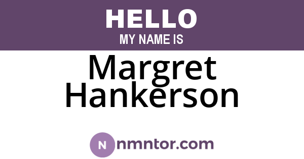 Margret Hankerson