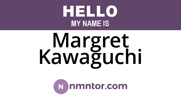 Margret Kawaguchi