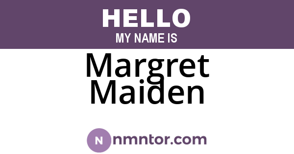 Margret Maiden