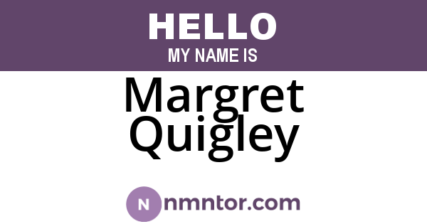 Margret Quigley
