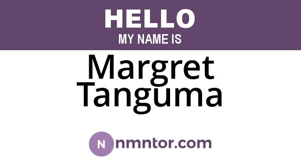 Margret Tanguma