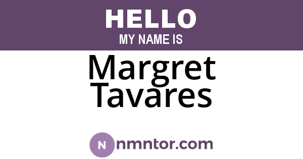 Margret Tavares