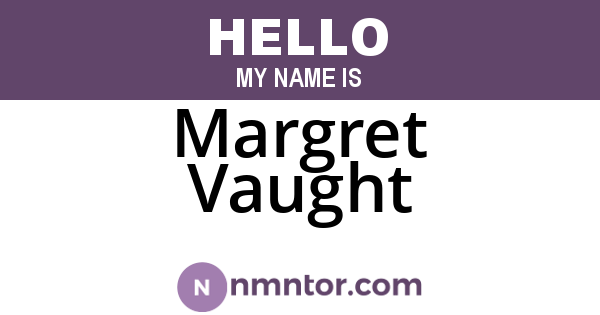 Margret Vaught
