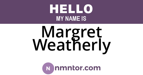 Margret Weatherly
