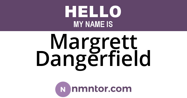 Margrett Dangerfield