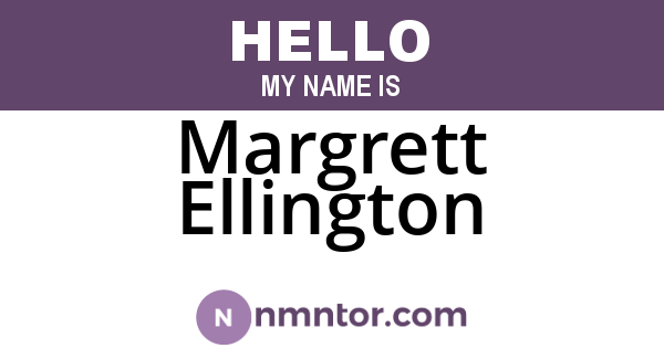 Margrett Ellington