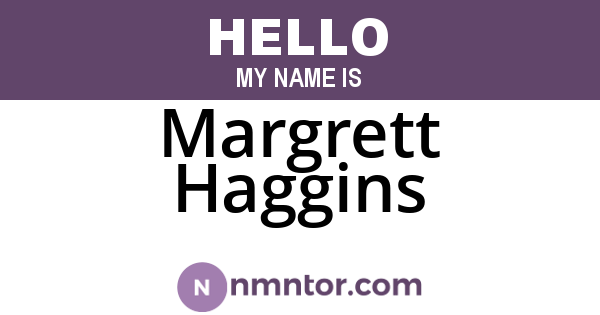 Margrett Haggins