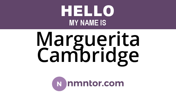 Marguerita Cambridge
