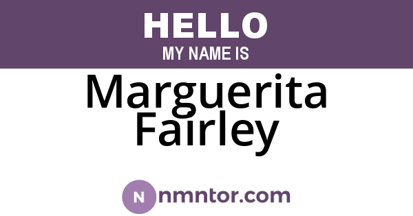 Marguerita Fairley