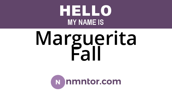 Marguerita Fall