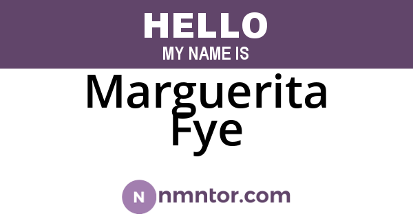 Marguerita Fye