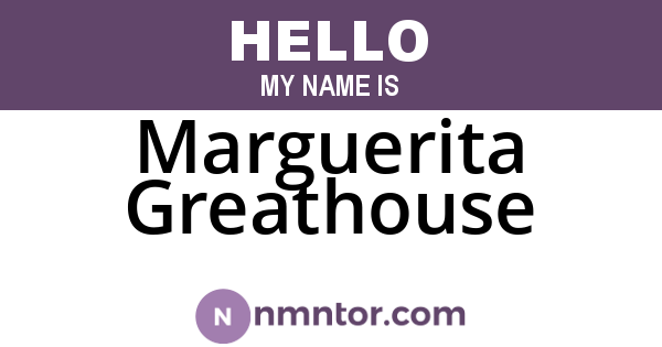 Marguerita Greathouse
