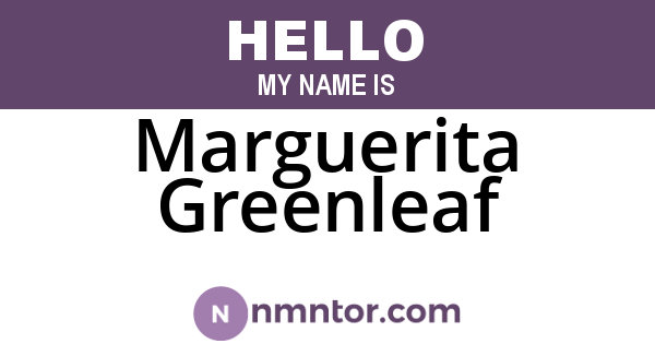 Marguerita Greenleaf
