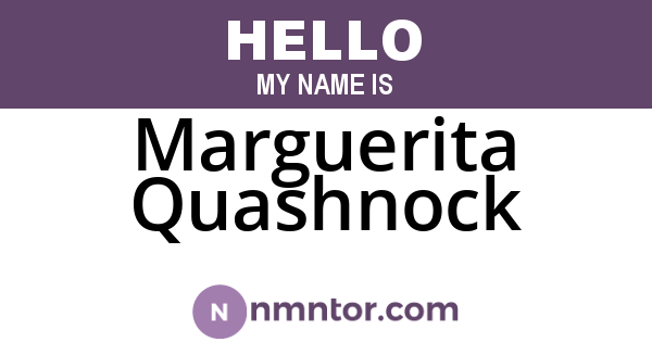Marguerita Quashnock