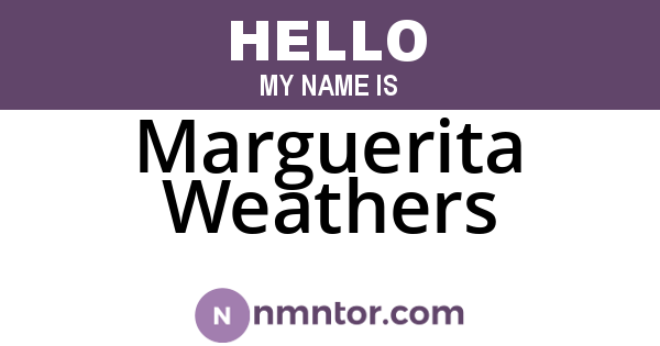 Marguerita Weathers