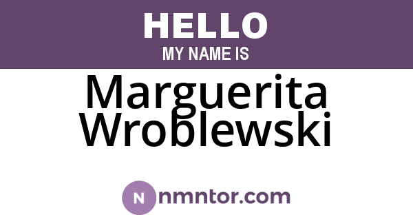 Marguerita Wroblewski
