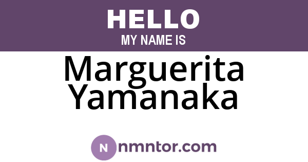 Marguerita Yamanaka