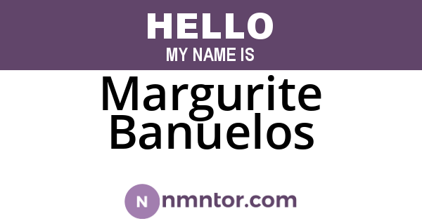 Margurite Banuelos