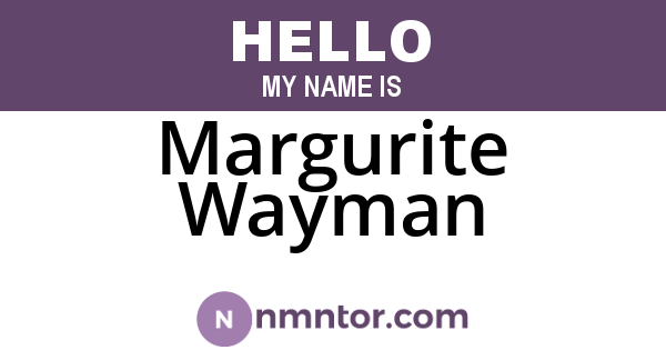 Margurite Wayman