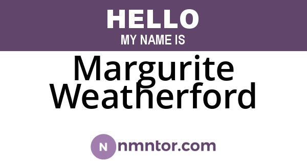 Margurite Weatherford
