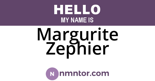 Margurite Zephier