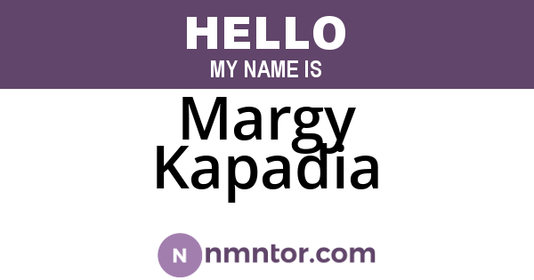 Margy Kapadia