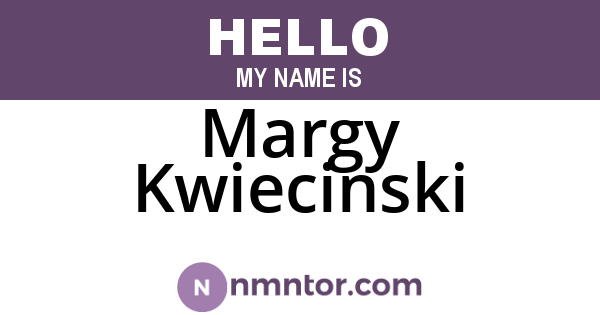 Margy Kwiecinski