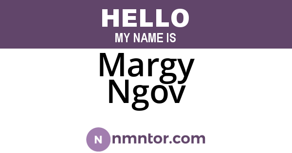 Margy Ngov